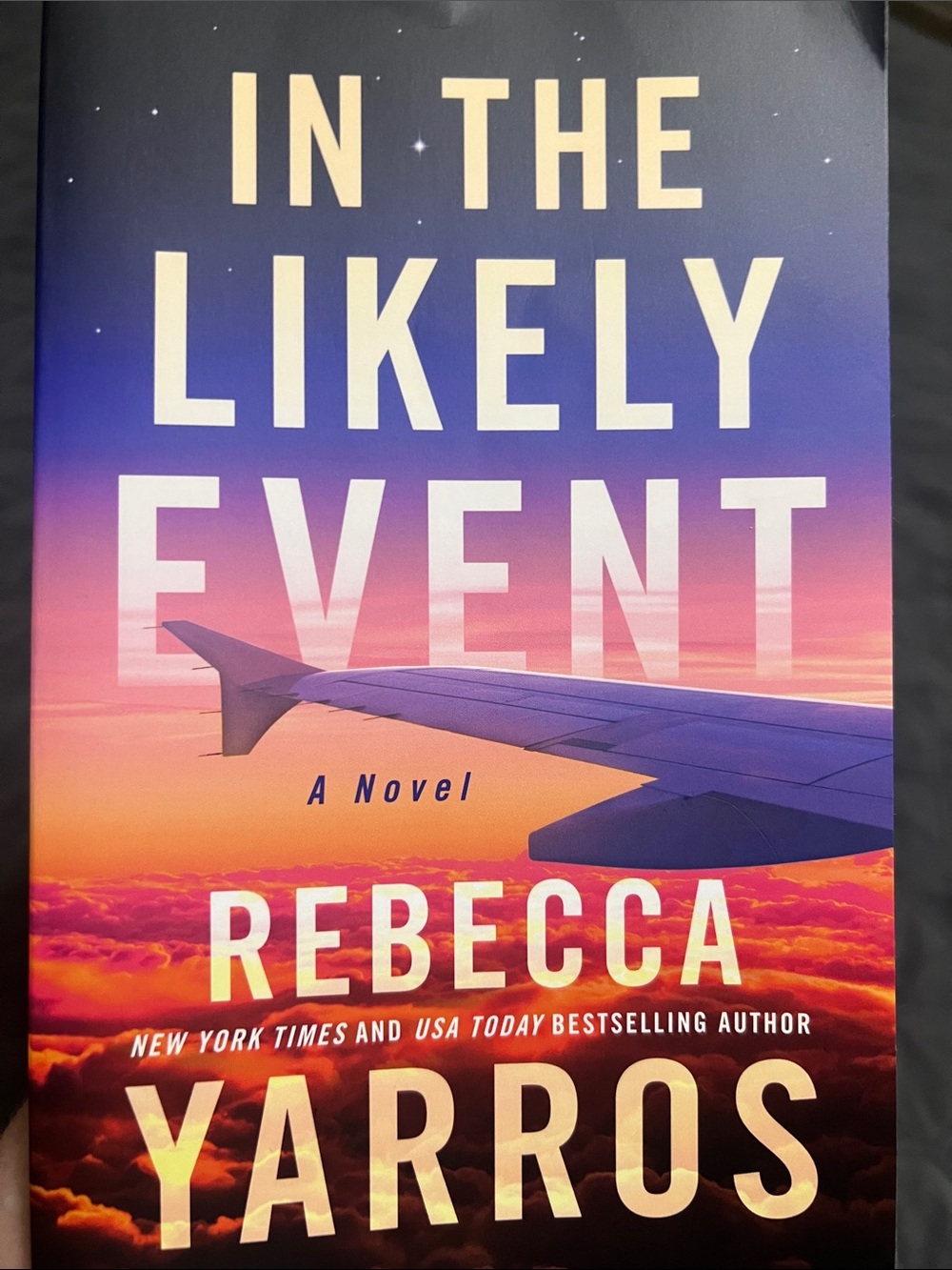 In the Likely Event by Rebecca Yarros